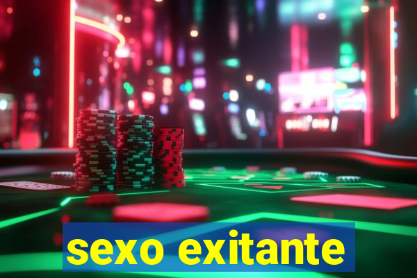 sexo exitante